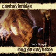 Long Journey Home mp3 Live by Cowboy Junkies