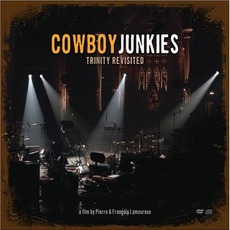 Trinity Revisited mp3 Live by Cowboy Junkies