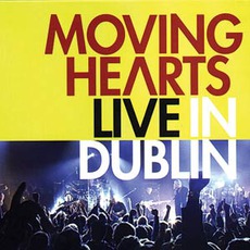Live In Dublin mp3 Live by Moving Hearts
