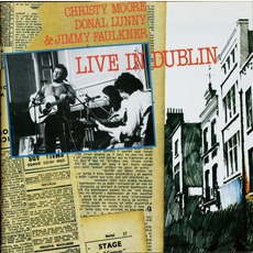 Live In Dublin mp3 Live by Christy Moore