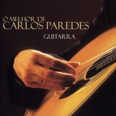 O Melhor De Carlos Paredes - Guitarra mp3 Artist Compilation by Carlos Paredes