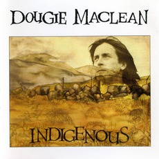 Indigenous mp3 Album by Dougie MacLean