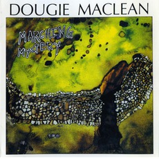 Marching Mystery mp3 Album by Dougie MacLean