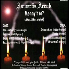 Mennyit Ér? mp3 Album by Ismerős Arcok