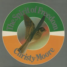The Spirit Of Freedom mp3 Album by Christy Moore