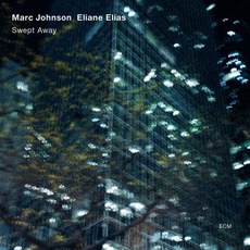 Swept Away mp3 Album by Marc Johnson / Eliane Elias