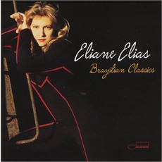 Brazilian Classics mp3 Album by Eliane Elias