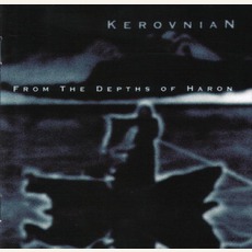 From The Depths Of Haron mp3 Album by Kerovnian