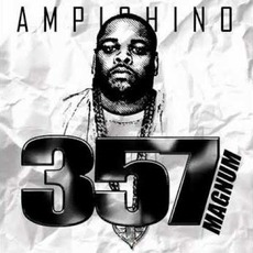 357 Magnum mp3 Album by Ampichino