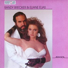 Amanda mp3 Album by Randy Brecker & Eliane Elias