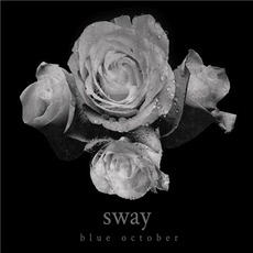 Sway mp3 Album by Blue October (USA)