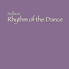 Rhythm Of The Dance mp3 Album by Solace