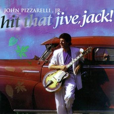 Hit That Jive, Jack! mp3 Album by John Pizzarelli