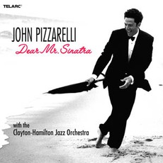 Dear Mr. Sinatra mp3 Album by John Pizzarelli