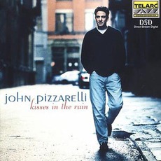 Kisses In The Rain mp3 Album by John Pizzarelli