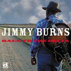 Back To The Delta mp3 Album by Jimmy Burns