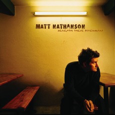 Beneath These Fireworks mp3 Album by Matt Nathanson