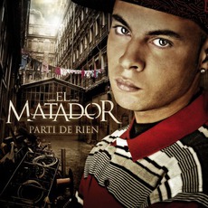 Parti De Rien mp3 Album by El Matador