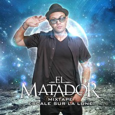 Escale Sur La Lune (Mixtape) mp3 Album by El Matador
