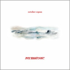 Permafrost mp3 Album by October Equus