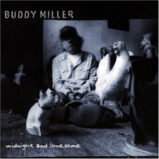 Midnight And Lonesome mp3 Album by Buddy Miller
