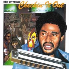 Checkin' It Out (Re-Issue) mp3 Album by Billy Boy Arnold