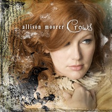 Crows mp3 Album by Allison Moorer