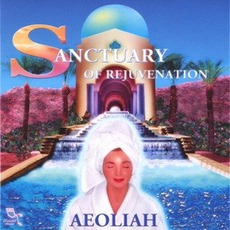 Sanctuary Of Rejuvenation mp3 Artist Compilation by Aeoliah