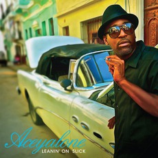 Leanin' On Slick mp3 Album by Aceyalone