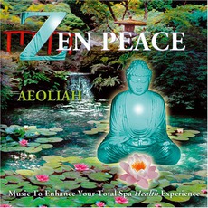 Zen Peace mp3 Album by Aeoliah