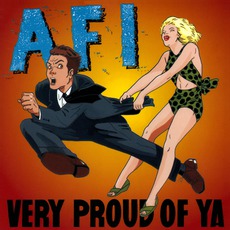 Very Proud Of Ya mp3 Album by AFI