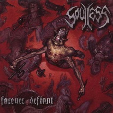 Forever Defiant mp3 Album by Soulless