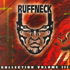 Ruffneck Collection Volume III mp3 Compilation by Various Artists