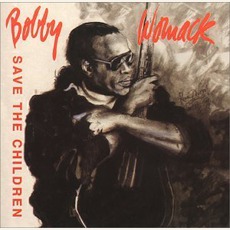 Save The Children mp3 Album by Bobby Womack