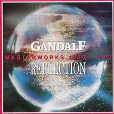Reflection Masterworks 1986-1990 mp3 Artist Compilation by Gandalf