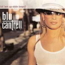 Hit 'Em Up Style (Oops!) mp3 Single by Blu Cantrell