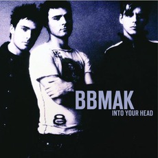 Into Your Head mp3 Album by BBMak