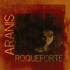 Roqueforte mp3 Album by Aranis