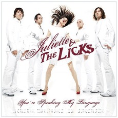 You're Speaking My Language mp3 Album by Juliette And The Licks