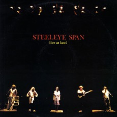 Live At Last! mp3 Live by Steeleye Span