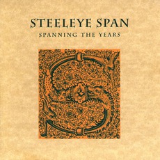 Spanning The Years mp3 Artist Compilation by Steeleye Span