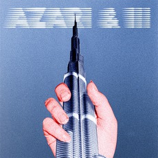 Azari & III mp3 Album by Azari & III