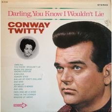 Darling, You Know I Wouldn't Lie mp3 Album by Conway Twitty