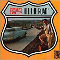 Hit The Road mp3 Album by Conway Twitty