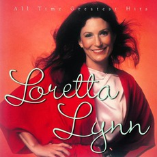 All Time Greatest Hits mp3 Artist Compilation by Loretta Lynn