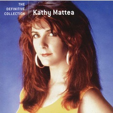 The Definitive Collection mp3 Artist Compilation by Kathy Mattea