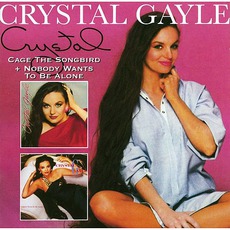 Cage The Songbird / Nobody Wants To Be Alone mp3 Artist Compilation by Crystal Gayle