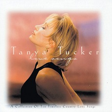 Love Songs mp3 Album by Tanya Tucker