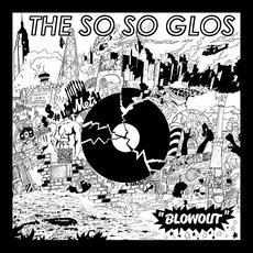 Blowout mp3 Album by The So So Glos
