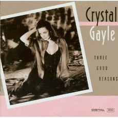 Three Good Reasons mp3 Album by Crystal Gayle